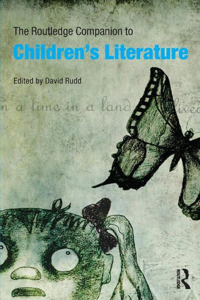 The Routledge Companion to Children’s Literature