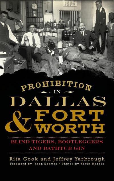 Prohibition in Dallas & Fort Worth