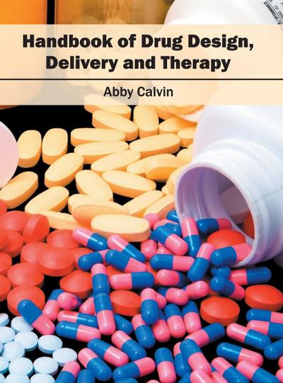 Handbook of Drug Design, Delivery and Therapy