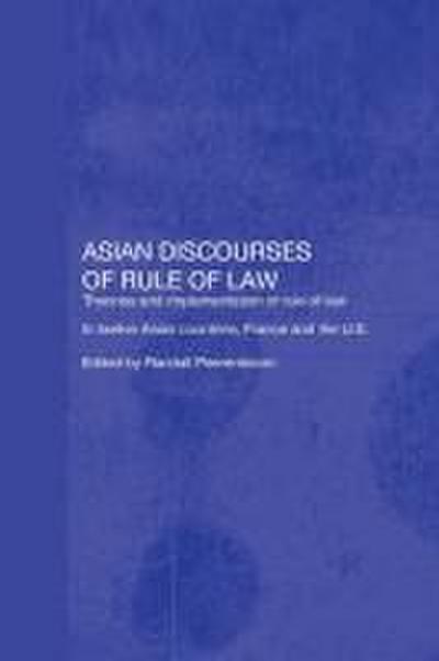 Asian Discourses of Rule of Law
