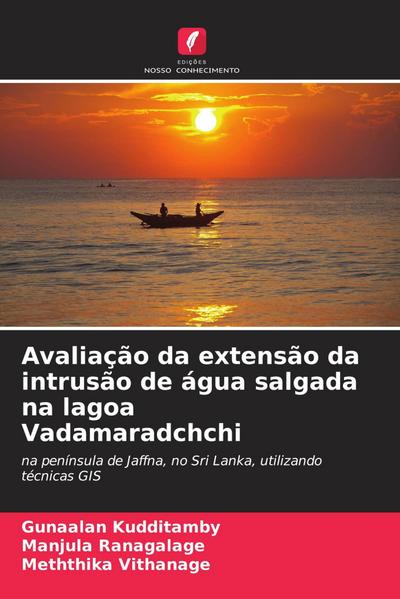 Avaliação da extensão da intrusão de água salgada na lagoa Vadamaradchchi