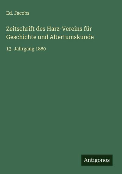 Zeitschrift des Harz-Vereins für Geschichte und Altertumskunde