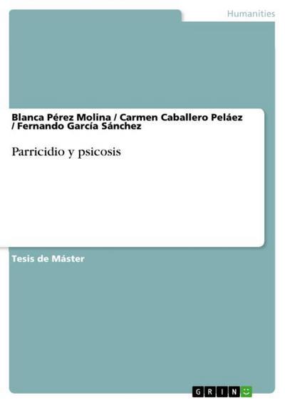 Parricidio y psicosis