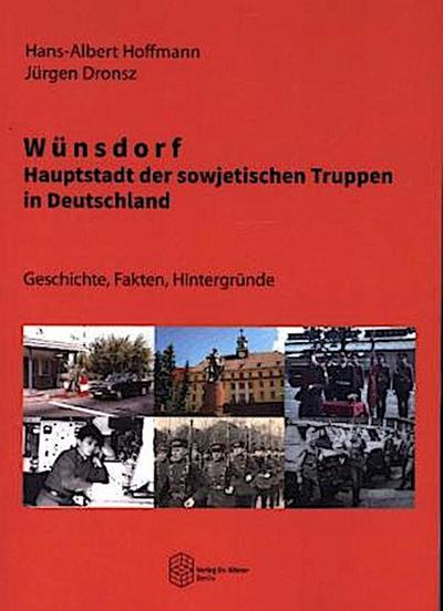 Wünsdorf - Hauptstadt der sowjetischen Truppen in Deutschland
