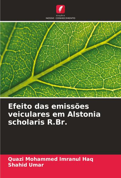 Efeito das emissões veiculares em Alstonia scholaris R.Br.