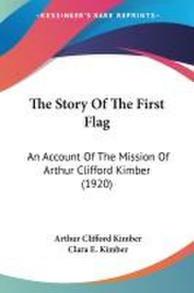 The Story Of The First Flag