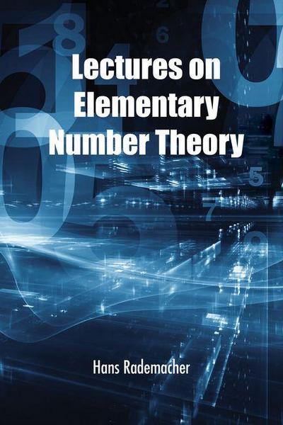 Lectures on Elementary Number Theory