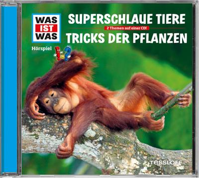 WAS IST WAS Hörspiel-CD: Superschlaue Tiere/ Tricks der Pflanzen