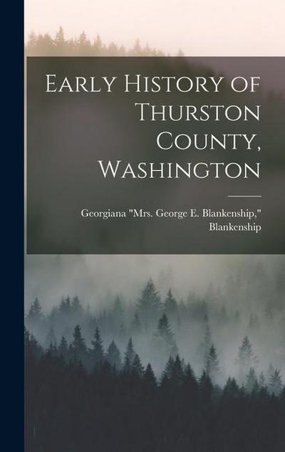 Early History of Thurston County, Washington