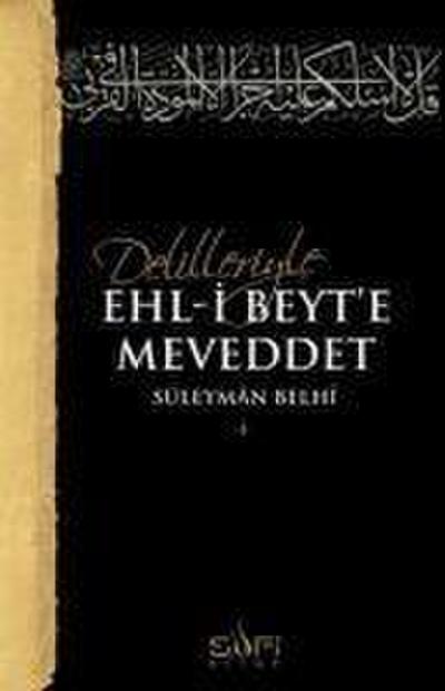 Delilleriyle Ehl-i Beyte Meveddet