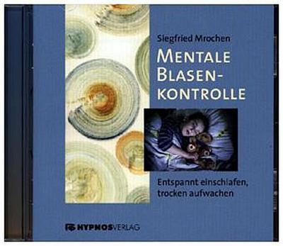 Mentale Blasenkontrolle, 1 Audio-CD, 1 Audio-CD