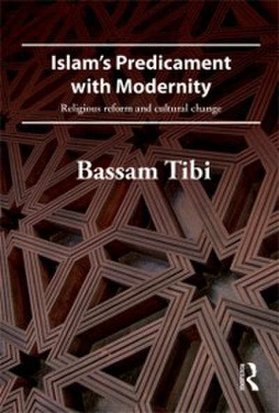 Islam’s Predicament with Modernity