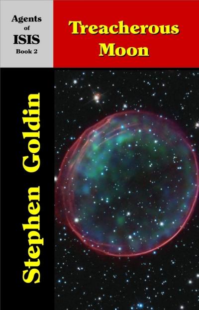 Treacherous Moon--Ageents of ISIS, Book 2