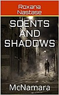 Scents and Shadows (McNamara, #2)