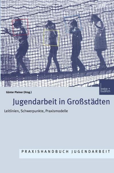 Jugendarbeit in Großstädten