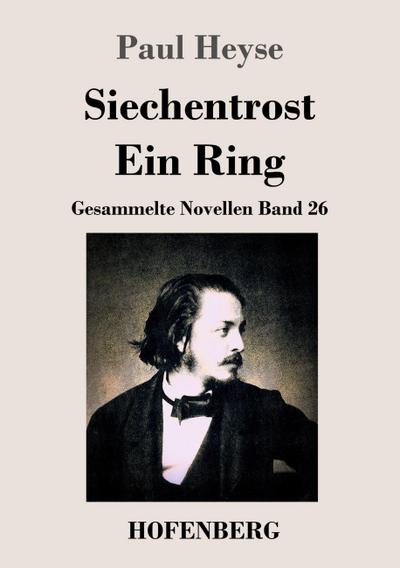 Siechentrost / Ein Ring