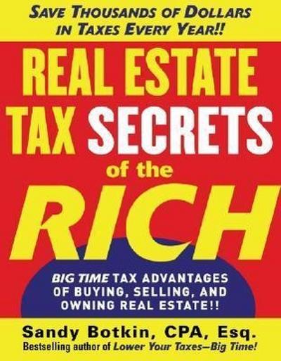 Real Estate Tax Secrets of the Rich