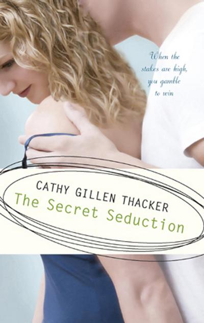 The Secret Seduction (Mills & Boon Silhouette)