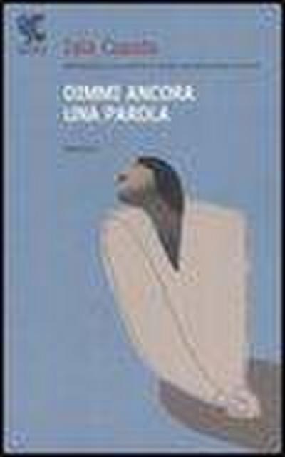 Dimmi ancora una parola