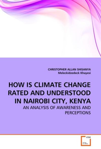 HOW IS CLIMATE CHANGE RATED AND UNDERSTOOD IN NAIROBI CITY, KENYA
