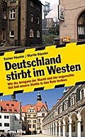Deutschland stirbt im Westen