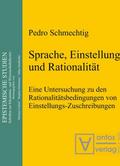Sprache, Einstellung und Rationalität