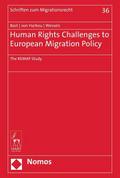 Human Rights Challenges to European Migration Policy: The REMAP Study