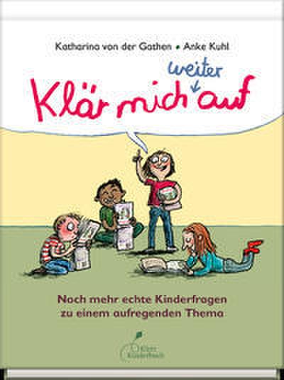 Klär mich weiter auf - Noch mehr echte Kinderfrage...