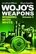 Wojo’s Weapons