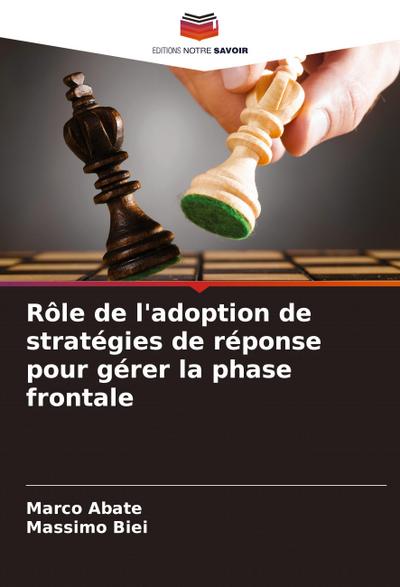 Rôle de l’adoption de stratégies de réponse pour gérer la phase frontale