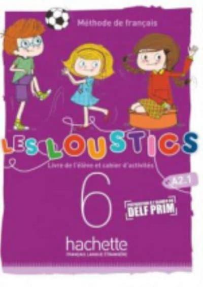 Denisot, H: Loustics (6 niveaux) volume 6 : Livre de l’eleve