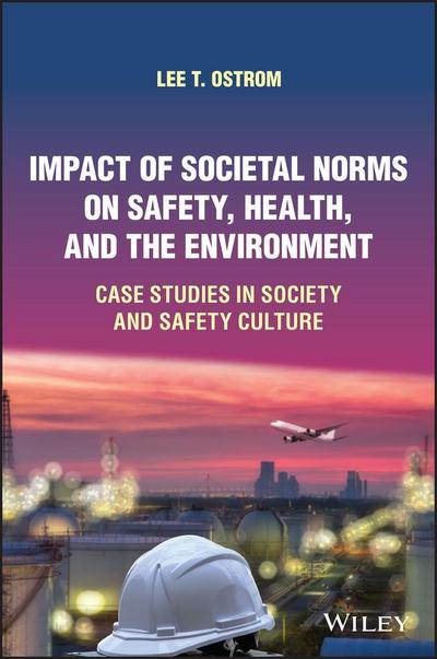 Impact of Societal Norms on Safety, Health, and the Environment