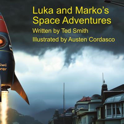 Luka and Marko’s Space Adventures