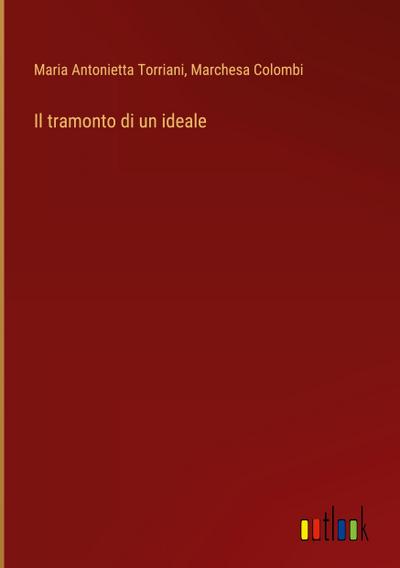 Il tramonto di un ideale