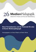 Neue Fernsehserien und ihr Potenzial für eine kritische Medienpädagogik