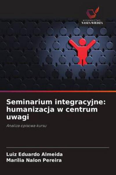 Seminarium integracyjne: humanizacja w centrum uwagi