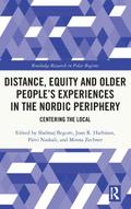 Distance, Equity and Older People’s Experiences in the Nordic Periphery