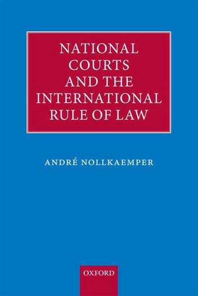 National Courts and the International Rule of Law