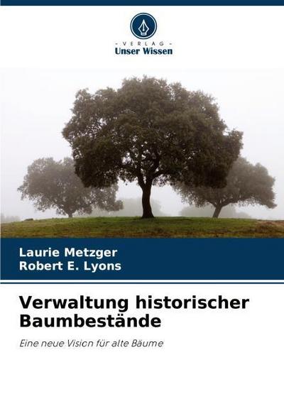 Verwaltung historischer Baumbestände