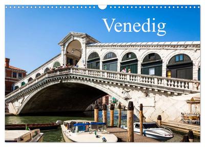 Venedig (Wandkalender 2026 DIN A3 quer), CALVENDO Monatskalender