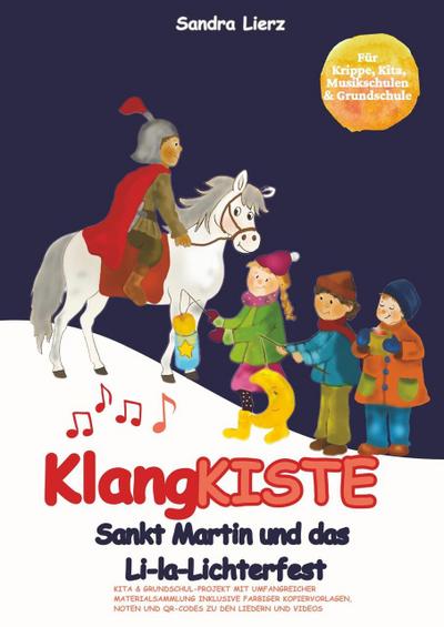 KlangKISTE: Sankt Martin und das Li-la-Lichterfest