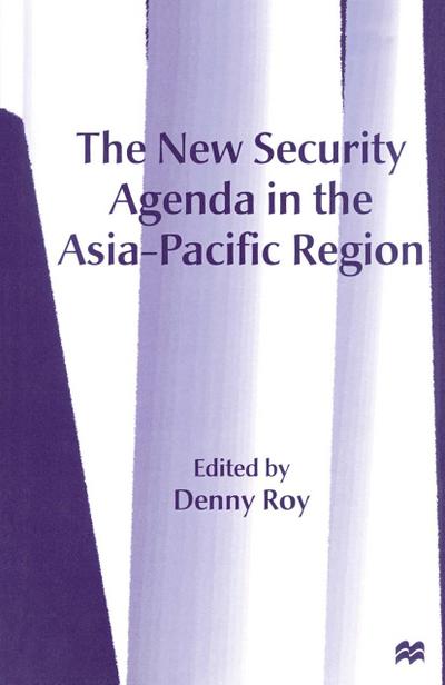 The New Security Agenda in the Asia-Pacific Region