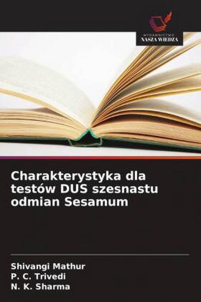 Charakterystyka dla testów DUS szesnastu odmian Sesamum