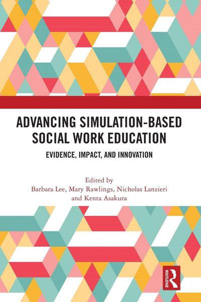 Advancing Simulation-Based Social Work Education
