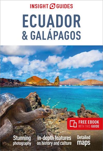Insight Guides Ecuador and Galapagos: Travel Guide with eBook