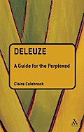 Deleuze: A Guide for the Perplexed