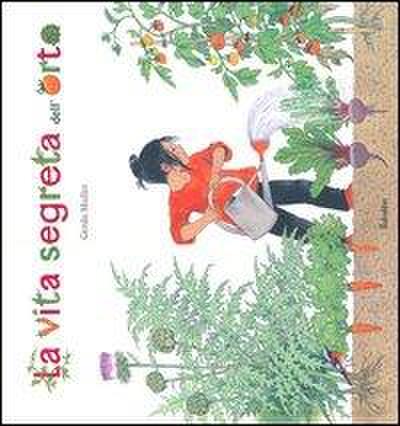 La vita segreta dell’orto