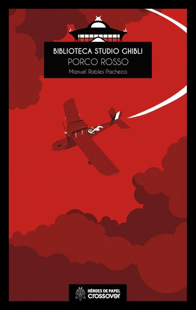 Biblioteca Studio Ghibli: Porco Rosso