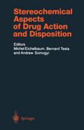 Stereochemical Aspects of Drug Action and Disposit