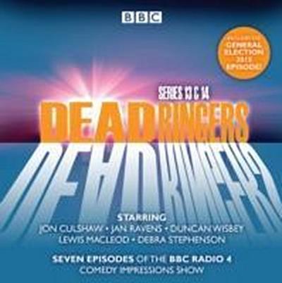 Dead Ringers Series 13 & 14: Seven Episodes of the BBC Radio 4 Comedy Series
